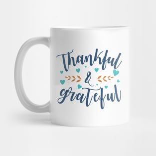 Gratitude Overflowing: Thankful and Blessed Mug